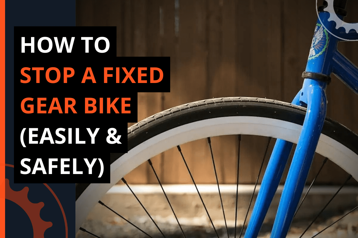 How to stop your Fixie